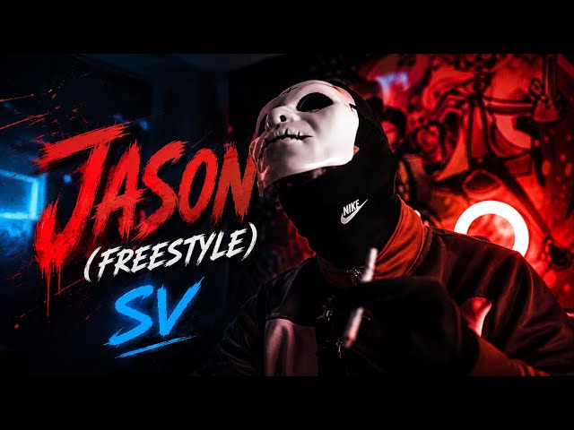 SV - Jason (Freestyle) [Music Video]