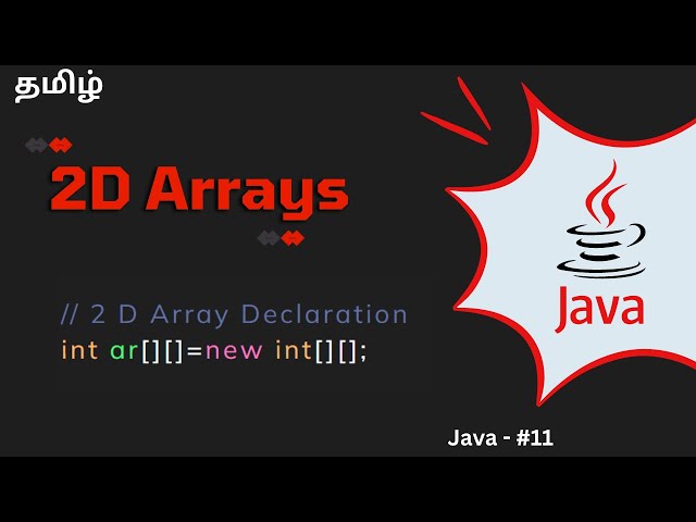 2D Array in Java | Tamil | Part - 11
