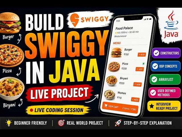 Build a Swiggy Clone in Java | Real-Time Project Using Constructors, OOP & Collections - Part 2