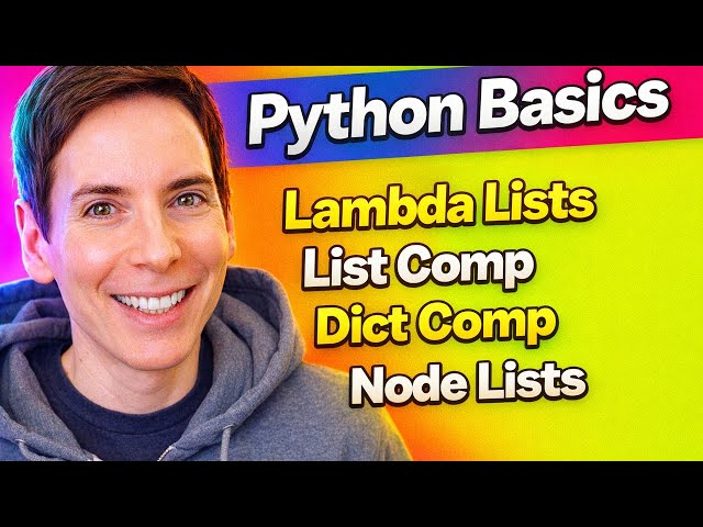 Python Basics Lambda List Comp Dict Comp and Node Lists