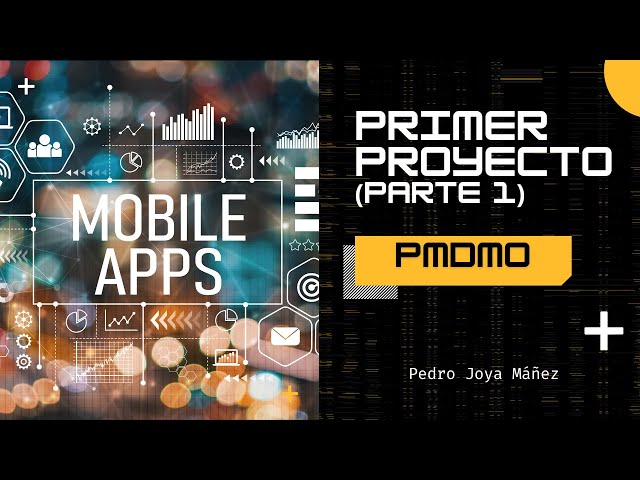 PMDMO - Nuestro primer proyecto (parte 1) - Clase 28/10/2024