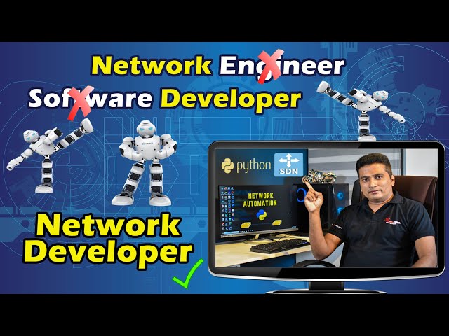 Developer or Network Engineer?  Networking ඉගෙන්න ගන්න සියළු දෙනා දැන ගත යුතුම දේ.