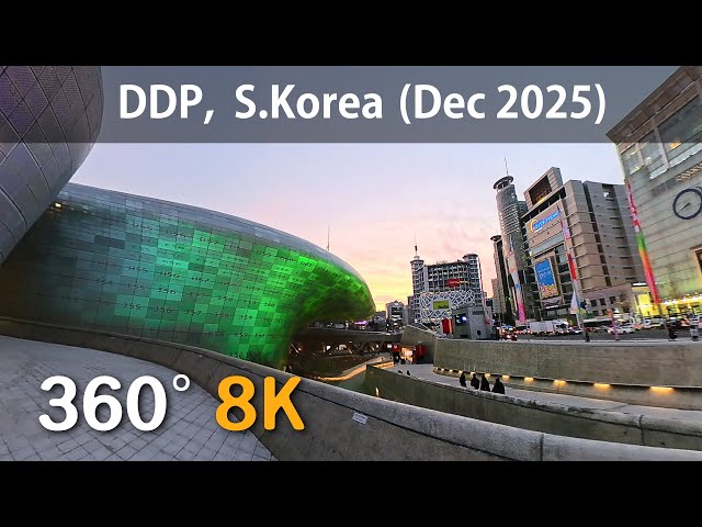South Korea 360° Tour : DDP Seoul Dec 2025 | 8K | Insta360 X5