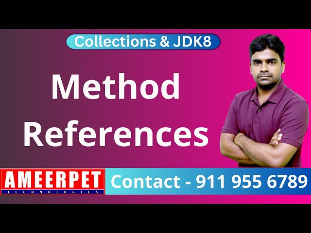 Method References In Java | JDK 8 | Ameerpet Technologies | By Srinivas
