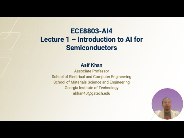 AI for Semiconductor Manufacturing / Lecture 1: Introductions, Where AI Enters the Fab