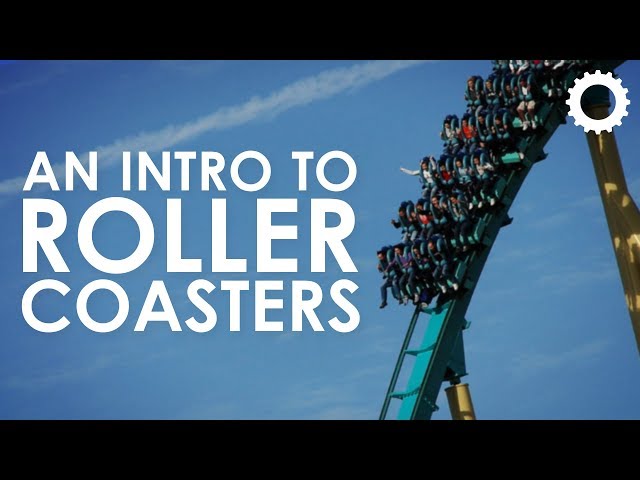 An Introduction to Roller Coasters
