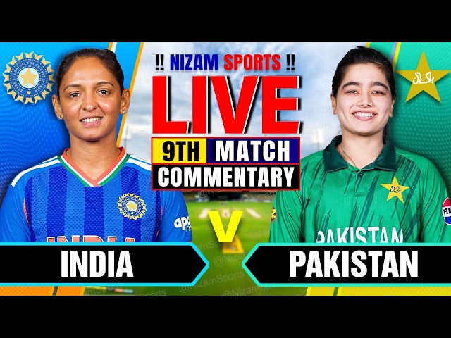 🔴Live: India vs Pakistan | 9th Match | Live Cricket Score & Commentary