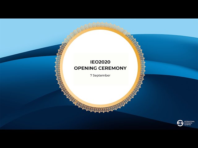 Opening Ceremony of the IEO-2020