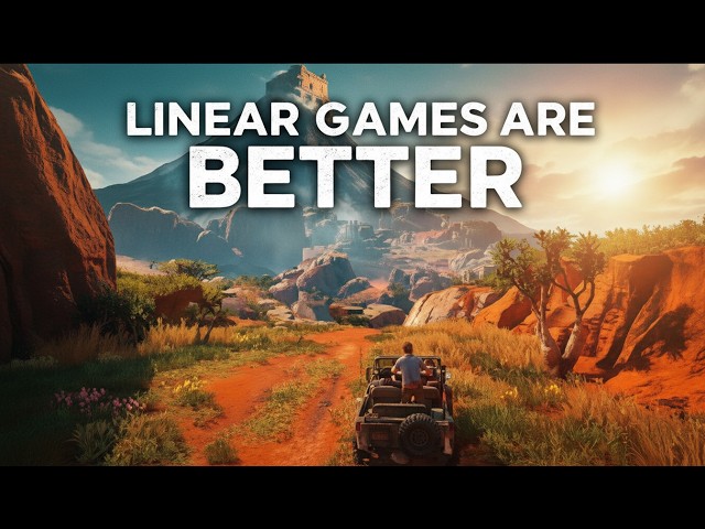The Huge Open World Illusion: Why Linear Games Are Better