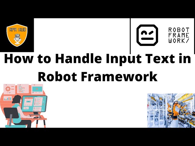 How to Handle Input text in Robot Framework | Robot Framework Tutorial | Robot Framework with Ride