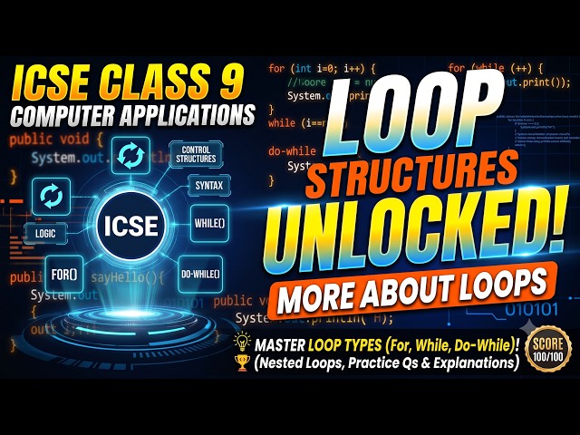ICSE Class 9 More about loops