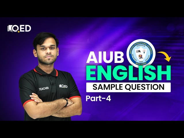 American International University-Bangladesh English Sample Question Solution Class || Part 4
