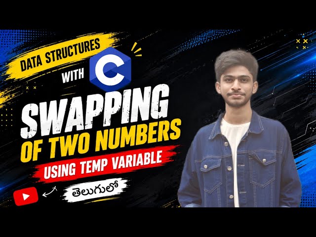 Swapping Two Numbers in C 🔥 | Beginner C Programming | Telugu