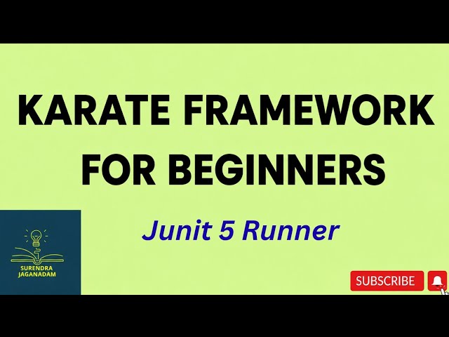Karate framework Get Junit 5 Runner| | Karate Tutorial for Beginners