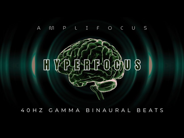 Hyperfocus Mode | 3 Hours of Deep Work with 40Hz Gamma Brainwave Binaural Beats