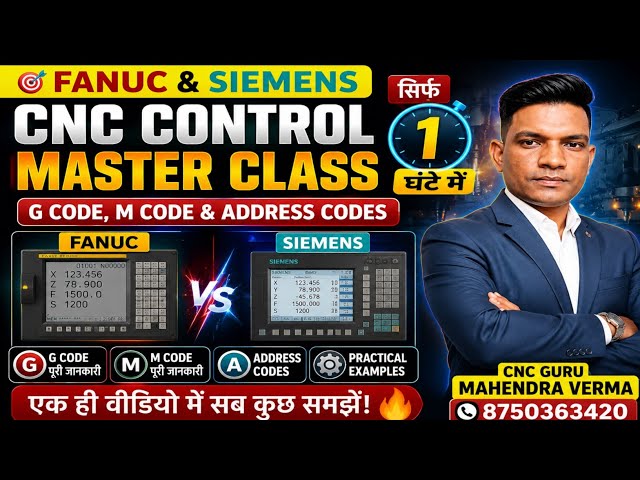 FANUC & Siemens CNC Control Master Class | G code M code & Address Codes | In Just 1 Hour