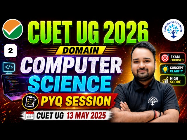 CUET UG 2026 COMPUTER Science PYQ SESSION  13 MAY 2025  #CUETUG2026 PART 02  #computerscience