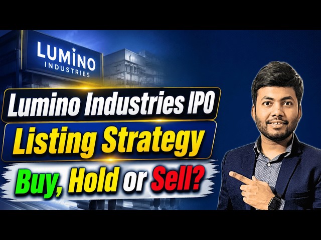 Lumino Industries IPO Listing Strategy | Buy, Hold or Sell.. | Latest IPO GMP