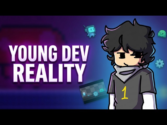 The Reality of Being a Young Indie Developer