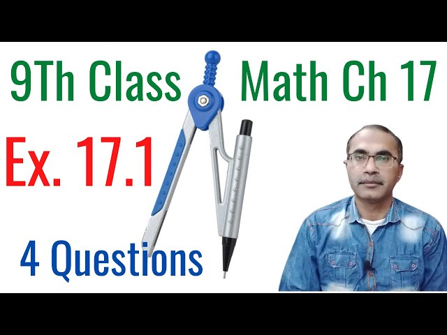 Exercise 17.1 Chapter 17 || Practical Geometry 9Th Class Math Science Group ||