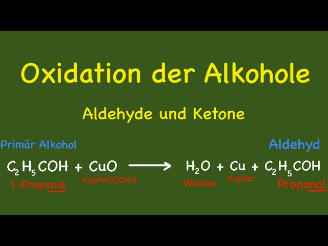 Oxidation der Alkohole - Aldehyde und Ketonen