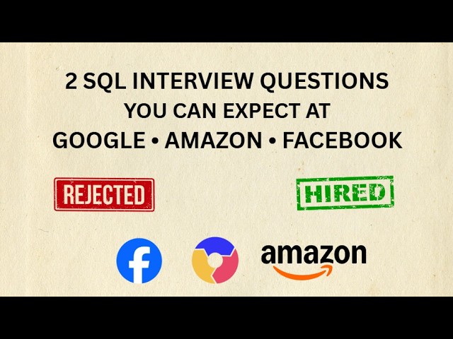 The 2 SQL Interview Questions That Decide If You Get the Job