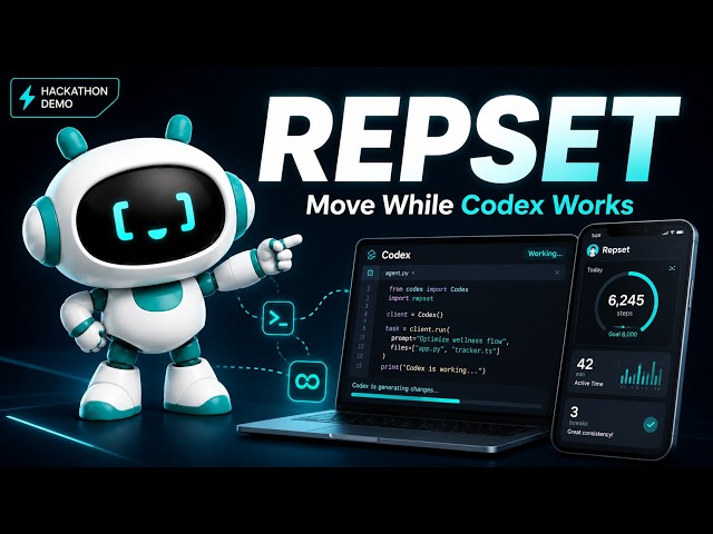 Repset — Move While the Model Thinks | OpenAI Build Week