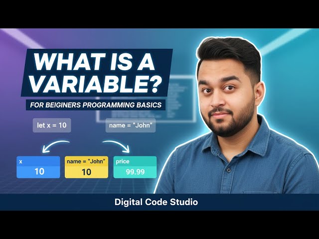 What Are Variables in Programming? | Variables Explained for Beginners | Digital Code Studio