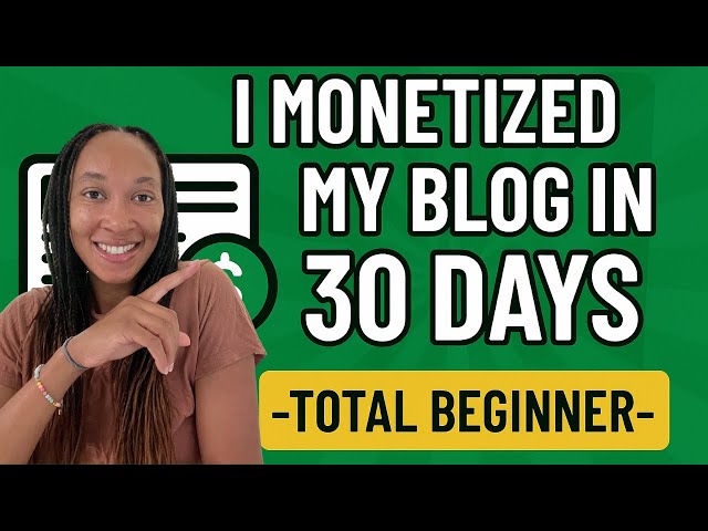 I Monetized My Blog in 30 Days as a Total Beginner! Here's How Much I Made