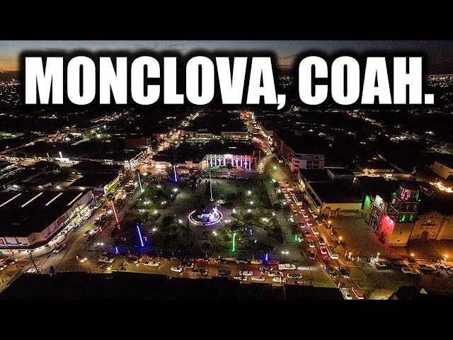 Monclova 2023 | La Capital del Acero