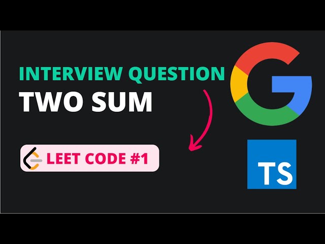 Two Sum - Leet Code 1 - TypeScript