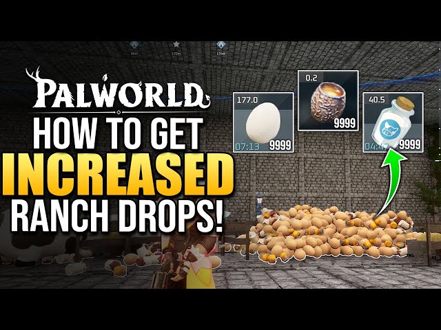 DO THIS NOW! MAX RANCH DROPS EASY - How to get INCREASED Ranch Item Loot - Palworld