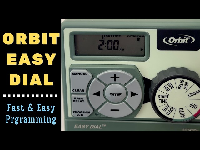 Orbit Sprinkler Controller Setup | Orbit Easy Dial Programming