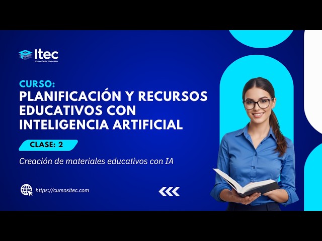 CLASE 02 - PLANIFICACIÓN Y RECURSOS EDUCATIVOS CON INTELIGENCIA ARTIFICIAL