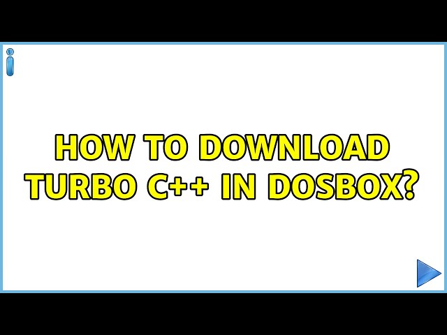 Ubuntu: How to download turbo c++ in DOSBOX?