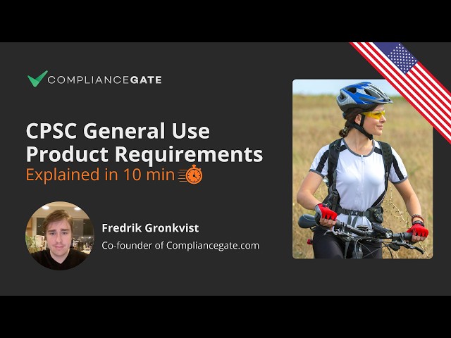 CPSC General Use Products: Safety Rules, Testing & GCC