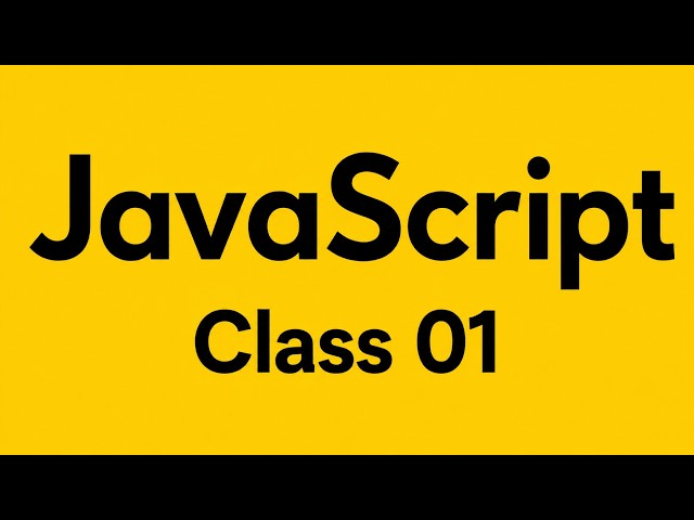 JavaScript Class 01 | JavaScript Tutorial for Beginners in Bangla | PiximCoder