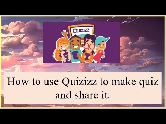 How to use Quizizz to make quiz and share it.