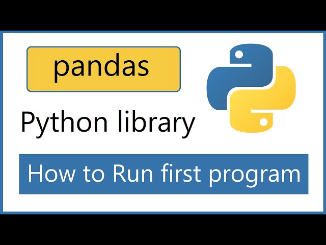 How to Run first pandas Python program