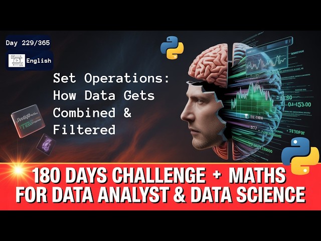 Day 229/365 | Set Operations : How Data Gets Combined & Filtered | English