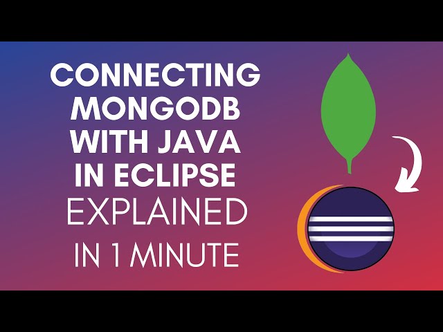 How To Connect MongoDB With Java In Eclipse (2025)