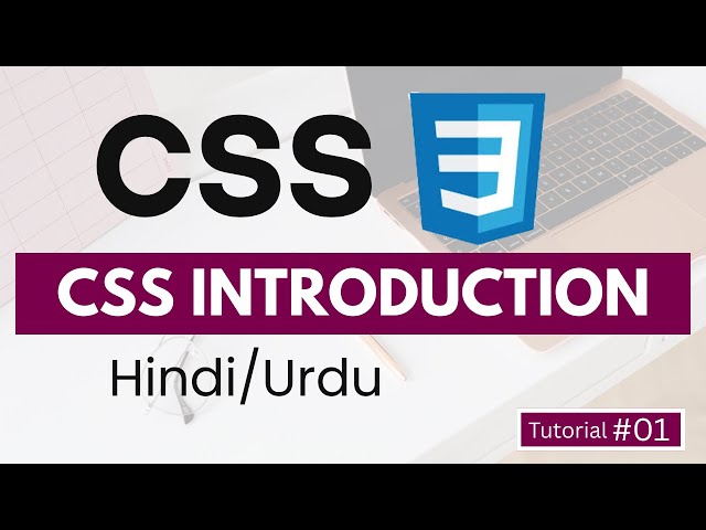 CSS Introduction in Hindi/Urdu | CSS Basics Explained | CSS Full Course