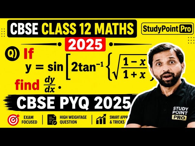 CBSE Class 12 Maths | PYQ 2025 | Find dy/dx | Differentiation | Most Important Question
