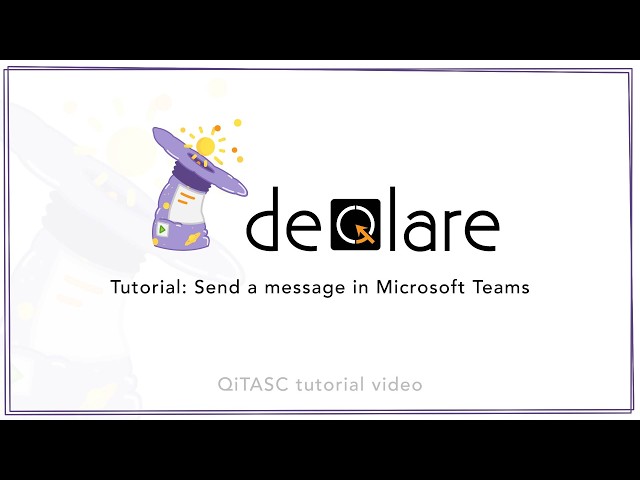 Intent based testing | tutorial: Teams | deQlare