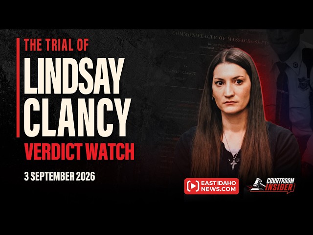WATCH LIVE: Verdict Watch of Lindsay Clancy's murder trial