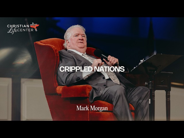 Sunday - August 16, 2026 - Crippled Nations - Mark Morgan