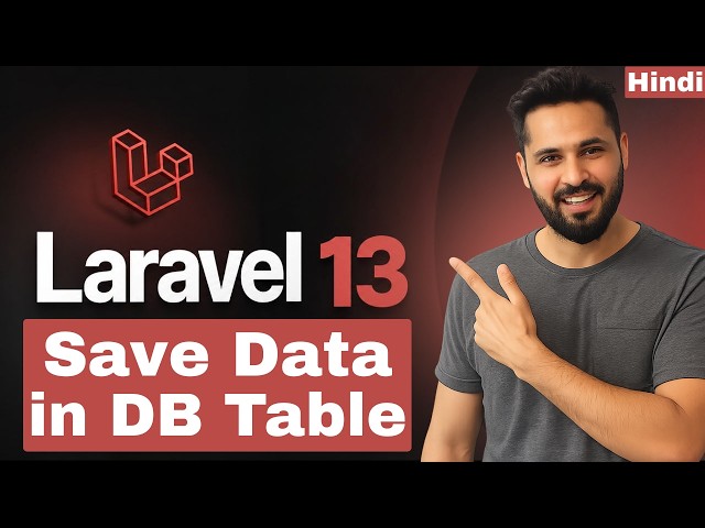 Laravel 13 Tutorial in Hindi #41 | Store HTML Form Data in Database using Model & Controller