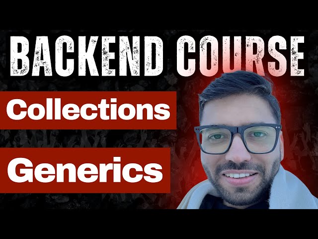 Collections & Generics in Backend Development | Must-Know for Interviews