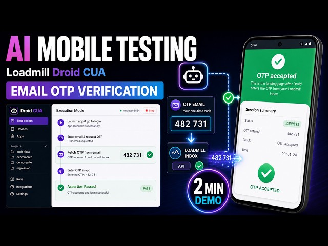 Loadmill Droid: Agentic Mobile Testing for Email OTP Verification