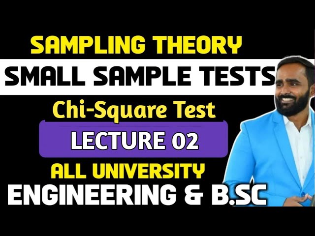 SAMPLIING THEORY|SMALL SAMPLE TESTS|Chi-Square Test|LECTURE 02||PRADEEP SIR